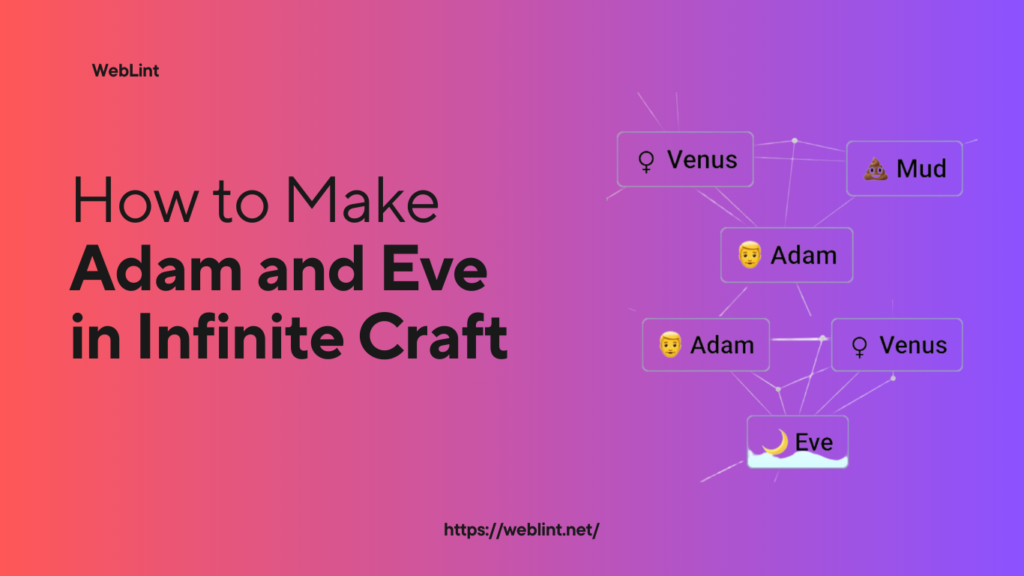 How to Make Adam and Eve in Infinite Craft?